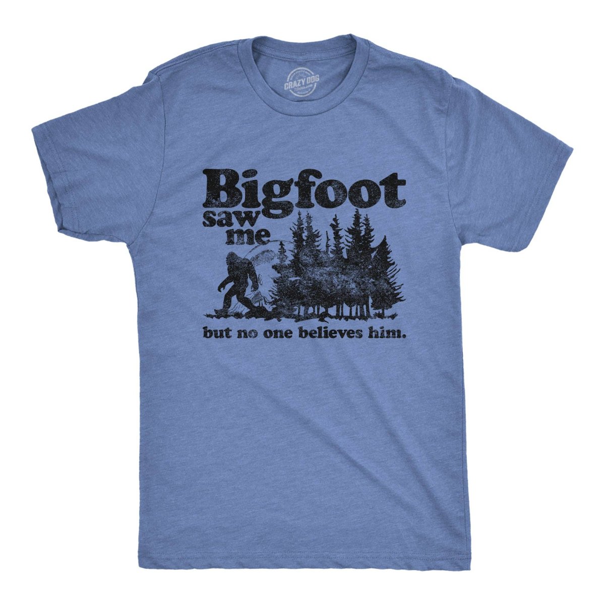 Bigfoot Saw Me Men's T Shirt: Heather Light Blue, XXL